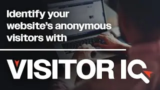 Identify Anonymous Website Visitors with VISITOR IQ