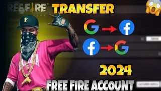 HOW TO TRANSFER FREE FIRE ID FACEBOOK TO GOOGLE | how to change free fire account Google to Facebook