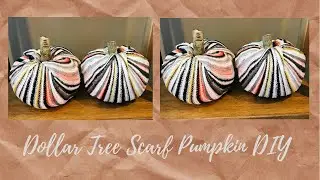 DOLLAR TREE PUMPKINS DIY🍂🧡🍂