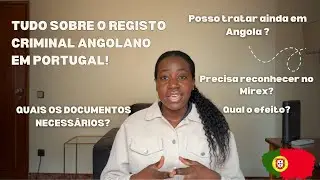 TUDO SOBRE O REGISTO CRIMINAL ANGOLANO