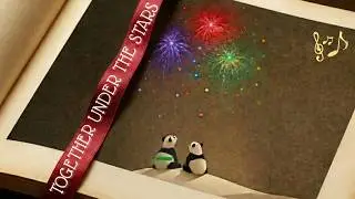 TOGETHER UNDER THE STARS | New Year's Wishes Come True: Pandas & Fireworks | Healing Piano BGM