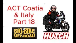 ACT Croatia & Italy Part 18