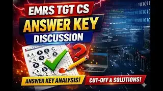 EMRS (TGT CS)Tier 1 Official Answer key Discussion