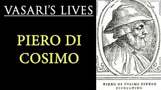 Пьеро ди Козимо (итальянский художник) - Вазари Жизнеописания художников