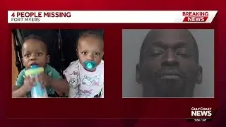 Search underway for 2 missing children and their parents who were last seen in Fort Myers