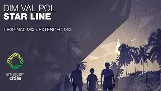 Dim Val Pol - Star Line [Emergent Cities]