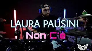 Laura Pausini - Non c'è - | Drum Cover |
