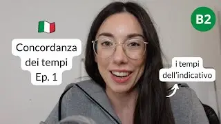 Italian Verb Tenses Agreement 🇮🇹 👉 INDICATIVO Part 1 of 3