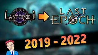 Как развивалась Last Epoch с 2019 года &mdash; обзор