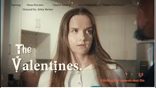 'The Valentines' - 2025 Cinematic short film [thriller, crime]