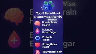5 Blueberry Benefits You Need After 60 | Senior Health Tips  #seniorhealth #holistichealth