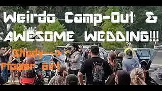Forgotten Angels Weirdo CampOut + Dave and Cindy's Wedding + Raffle Winners (October 2022)