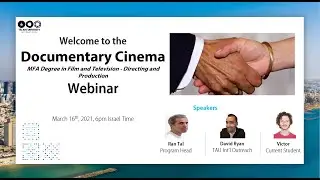 MFA Degree in Film and Television (Documentary Cinema) - Program Webinar, 2021