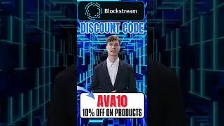 Blockstream Discount Code &ldquo;AVA10&rdquo; &ndash; Get 10% Off on All Products