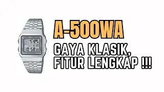 Jam&nbsp;Casio&nbsp;Model&nbsp;Klasik&nbsp;dengan Fitur&nbsp;Paling&nbsp;Lengkap&nbsp;? - Review Casio A-500WA / A500