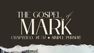Mark 13:14-37 | 