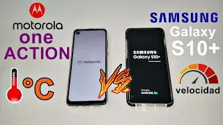 MOTOROLA ONE ACTION VS GALAXY S10 PLUS: TEST DE VELOCIDAD MEMORIA RAM Y TEMPERATURA DEL PROCESADOR