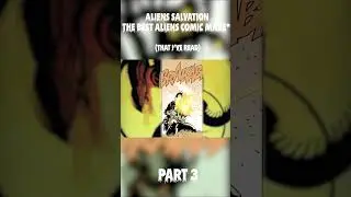 Aliens Salvation - The Best Aliens Comic Made Part 3