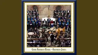 Joshua, HWV 64, Act I: Act I: Aria: O first in wisdom (Caleb)