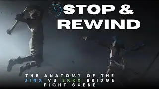 Stop and Rewind: The Anatomy of the Jinx vs Ekko Fight Scene