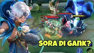 Sora Di Gank Terus? Ini Cara Melepasinya | MLBB