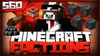 Minecraft FACTIONS Server Lets Play - CANNON SHOOTS 1000+ TNT - Ep. 560 ( Minecraft Faction )