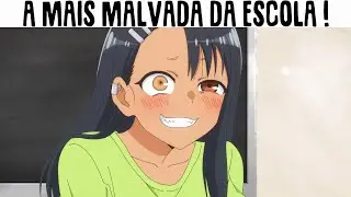 MINHA MALVADA FAVORITA ! Análise Mil Grau ( ZUEIRA ANIME ) NAGATORO SAN