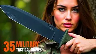 35 Military Tactical Knives for Survival and Self Defense!