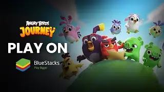 How to play Angry Birds Journey on PC with BlueStacks