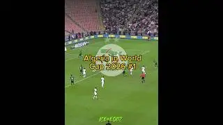 Algeria in WC 2026 #algerie #algeria #football #edit #viral #funny #worldcup