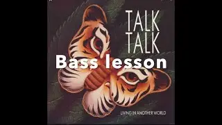 Talk Talk - Living in another world - Bass lesson