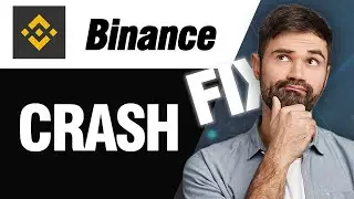 How To Fix Binance App Crash Problem | Easy Quick Solution