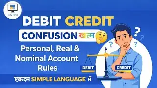 Debit Credit Confusion खत्म | Golden Rules of Accounting debitcreditrulesinhindi@Tallytonic-d4o 