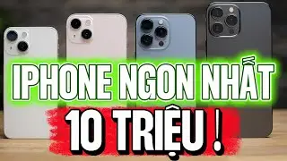 TOP 5 IPHONE Đ&Aacute;NG MUA NHẤT 2026 TRONG TẦM GI&Aacute; 10 TRIỆU, B&Aacute;N SI&Ecirc;U CHẠY NHIỀU NĂM LIỀN !