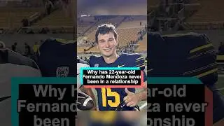 Why has 22-year-old Fernando Mendoza never been in a relationship? 3 reasons explain why he&rsquo;s chosen