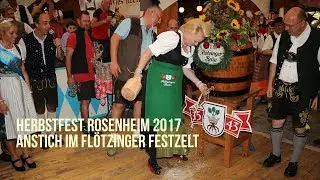 Herbstfest Rosenheim 2017 - der Anstich im Flötzinger Festzelt