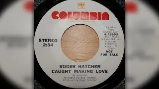 Roger Hatcher - Caught Making Love