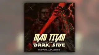One who May Ascend (OMA) - Mad Titan of the Dark Side // Thanos Skywalker