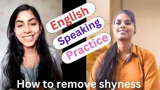 How to remove shyness while speaking || English Conversation || Speak Fluently & confidently#english