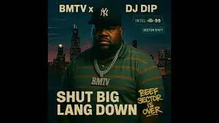 THE JUMP OFF MUSIC 🔥 BMTV X DJ DIP &ndash; SHUT BIG LANG DOWN (Official Audio) @Biglang2025