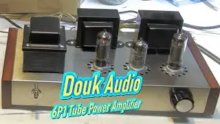 Douk Audio 6P1 Audio Power Amp Kit