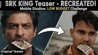 Low Budget KING Teaser Recreation! Shot on iPhone 15 🤯 Shah Rukh Khan Fan Made | Mobile Studios