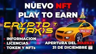 OPORTUNIDAD JUEGO NFT CRYPTOTAXIS 🚕 - CUANTO GENERAS Y COMO FUNCIONA!