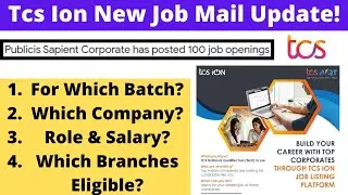 Tcs Ion New Job Mail Update! | Publicis Sapient Hiring | Clear All Doubts #tcsnqt #publicissapient