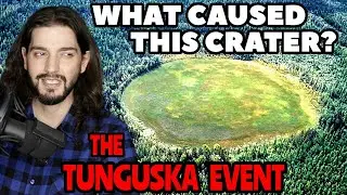 The Mystery of the Tunguska Event - Tell Me More