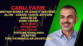 CANLI YAYIN :BİST100- BANKA VE SANAYİ  - TAHVİL - BİTCOİN - ALTIN - G&Uuml;M&Uuml;Ş  ANALİZLERİ VE SORU CEVAP