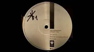 JOY KITIKONTI  -  I WANT YOU (PRESSLABOYS & ROMANO ALFIERI MIX)