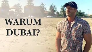 Warum eigentlich Dubai?