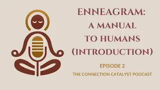 Your Personality Is NOT You. It&rsquo;s Survival Strategy. Introduction to ENNEAGRAM: THE MANUAL TO HUMANS