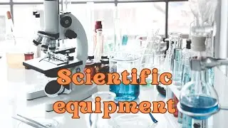 Scientific equipment/instruments